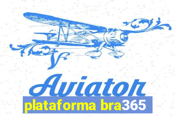 plataforma bra365